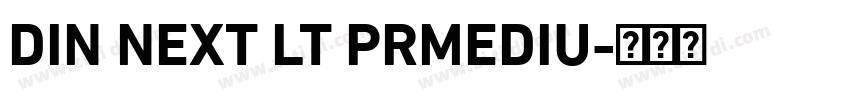 DIN NEXT LT PRMEDIU字体转换